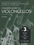 CHAMBER MUSIC FOR VIOLONCELLOS #3 cover